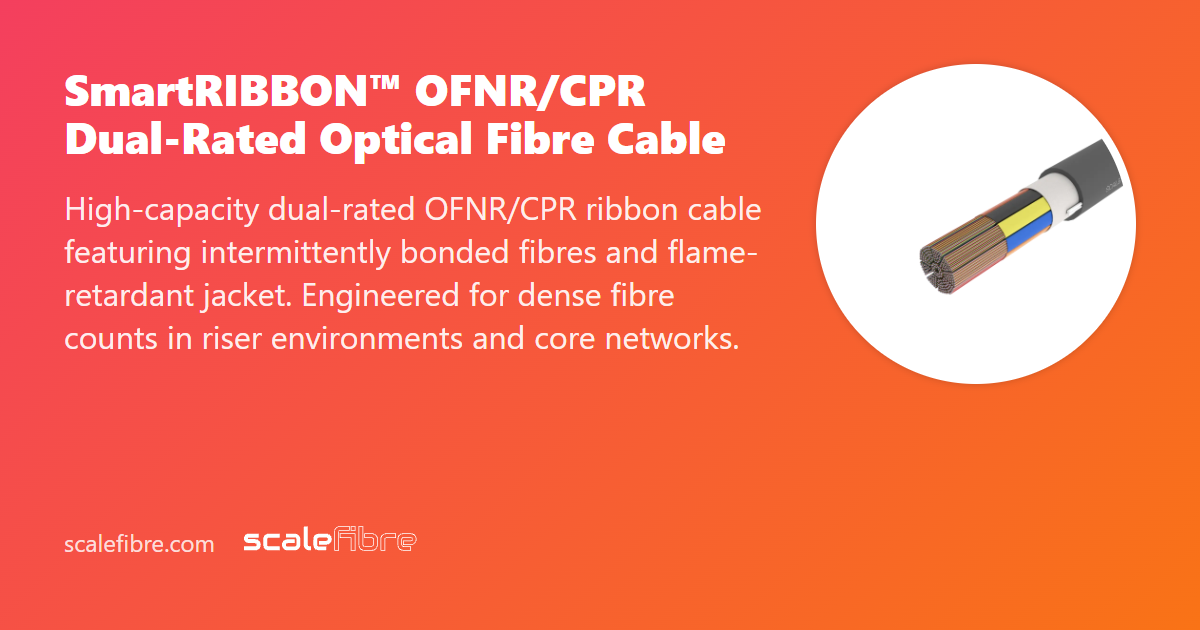SmartRIBBON™ OFNR/CPR Dual-Rated Optical Fiber Cable | ScaleFibre Americas